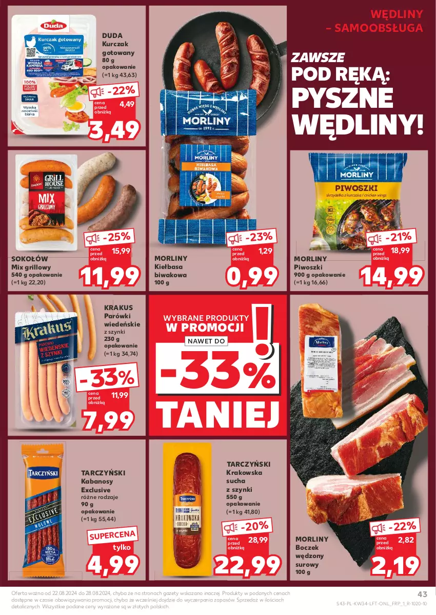 Gazetka promocyjna Kaufland - Gazetka tygodnia - ważna 22.08 do 28.08.2024 - strona 43 - produkty: Boczek, Duda, Grill, Kabanos, Kiełbasa, Krakus, Kurczak, Kurczak gotowany, Morliny, Parówki, Piwo, Sok, Sokołów, Tarczyński