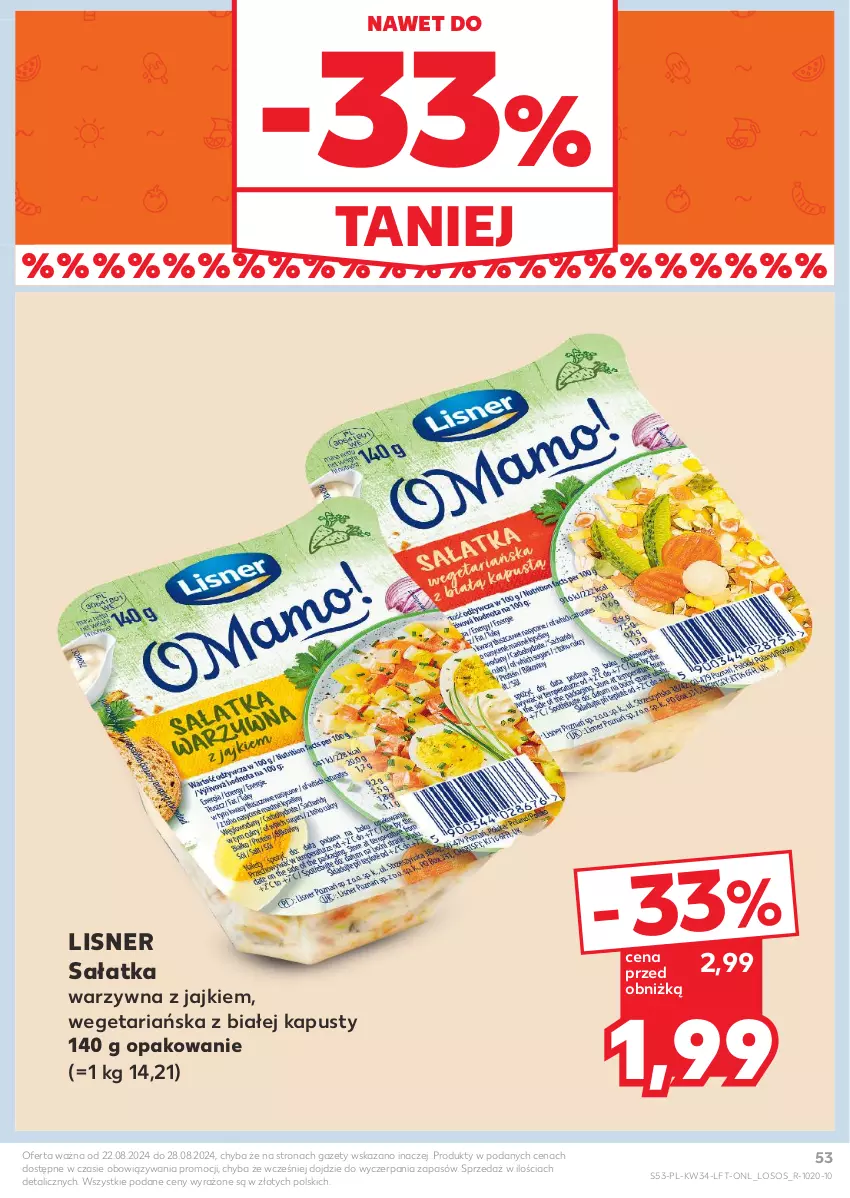 Gazetka promocyjna Kaufland - Gazetka tygodnia - ważna 22.08 do 28.08.2024 - strona 53 - produkty: Lisner, Sałat, Sałatka, Sałatka warzywna, Sos