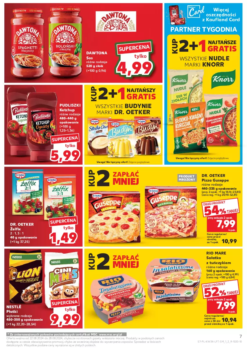 Gazetka promocyjna Kaufland - Gazetka tygodnia - ważna 22.08 do 28.08.2024 - strona 7 - produkty: Dawtona, Dr. Oetker, Gra, Ketchup, Knorr, Nestlé, Pizza, Pudliszki, Rio Mare, Sałat, Sałatka, Sos, Tuńczyk, Waga