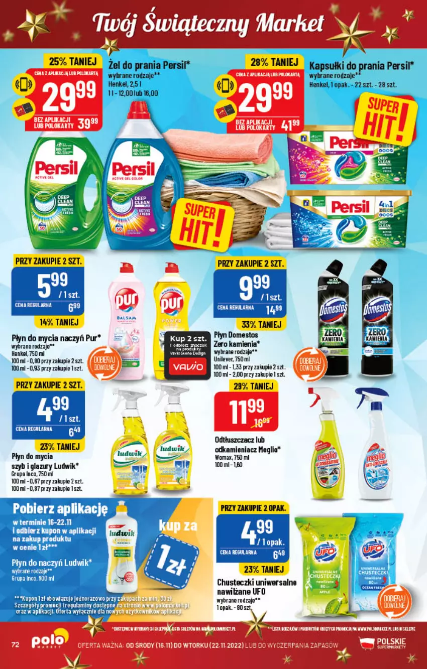 Gazetka promocyjna PoloMarket - Gazetka pomocyjna - ważna 16.11 do 22.11.2022 - strona 72 - produkty: Chusteczki, Do mycia naczyń, Domestos, Fa, Lazur, Ludwik, Odkamieniacz, Odtłuszczacz, Płyn do mycia, Płyn do mycia naczyń, Pur