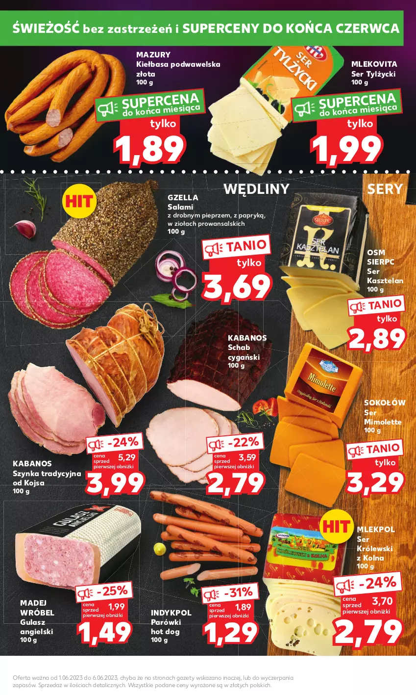 Gazetka promocyjna Kaufland - Mocny Start - ważna 05.06 do 06.06.2023 - strona 9 - produkty: Hot dog, Kabanos, Kasztelan, Kiełbasa, Kiełbasa podwawelska, Królewski, Madej Wróbel, Mimolette, Mleko, Mlekovita, Parówki, Parówki hot dog, Pieprz, Salami, Ser, Ser Kasztelan, Ser tylżycki, Sok, Sokołów, Szynka, Wawel