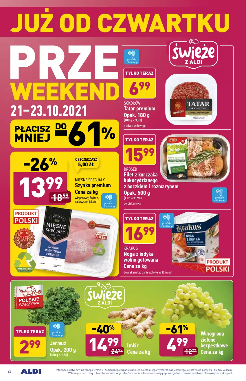 Gazetka promocyjna Aldi - ważna 18.10 do 23.10.2021 - strona 22 - produkty: Danie gotowe, Imbir, Jarmuż, Krakus, Kurczak, Mięsne specjały, Piekarnik, Sok, Sokołów, Szynka, Szynka premium, Tera, Wino, Winogrona