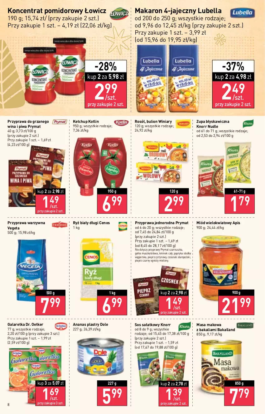 Gazetka promocyjna Stokrotka - Supermarket - ważna 22.12 do 28.12.2022 - strona 8 - produkty: Ananas, Bakalland, Bell, Bella, Bulion, Cenos, Czosnek, Dr. Oetker, Gala, Galaretka, Gałka, Ketchup, Kminek, Kminek cały, Knorr, Koncentrat pomidorowy, Kotlin, Lion, Lubella, Makaron, Miód, Mus, Papryka, Papryka słodka, Pieprz, Piwa, Prymat, Przyprawy, Rosół, Ryż, Ryż biały, Sałat, Sos, Vegeta, Winiary, Zupa