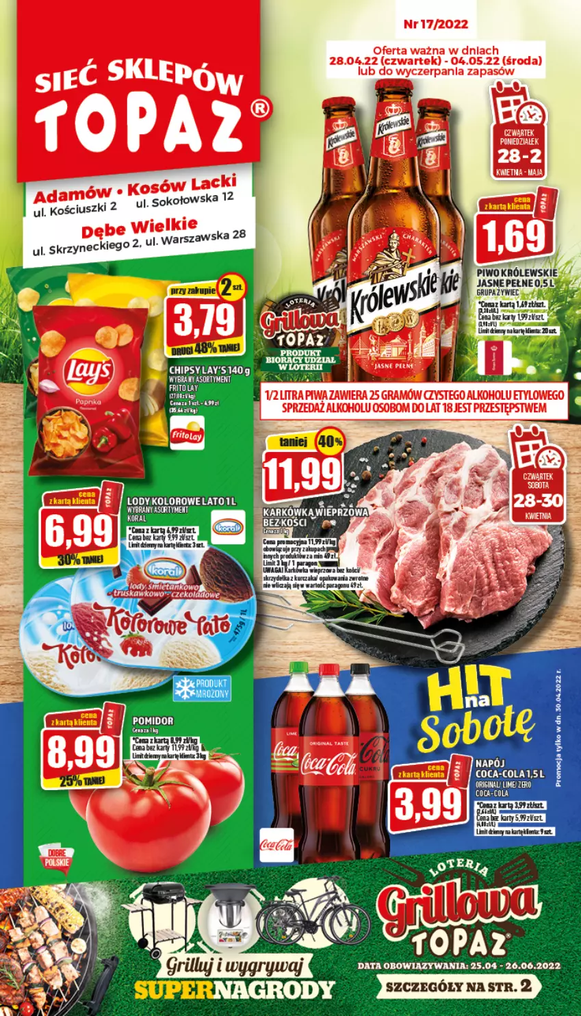 Gazetka promocyjna Topaz - Gazetka - ważna 28.04 do 04.05.2022 - strona 1 - produkty: Chipsy, Coca-Cola, Gin, Królewski, Kurczak, Lody, Piwo, Skrzydełka z kurczaka, Sok