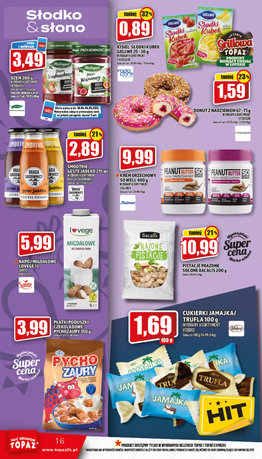 Gazetka promocyjna Topaz - Gazetka - ważna 28.04 do 04.05.2022 - strona 16 - produkty: Cukier, Cukierki, Donut, Kisiel, Kubek, Napój, Pistacje, Top