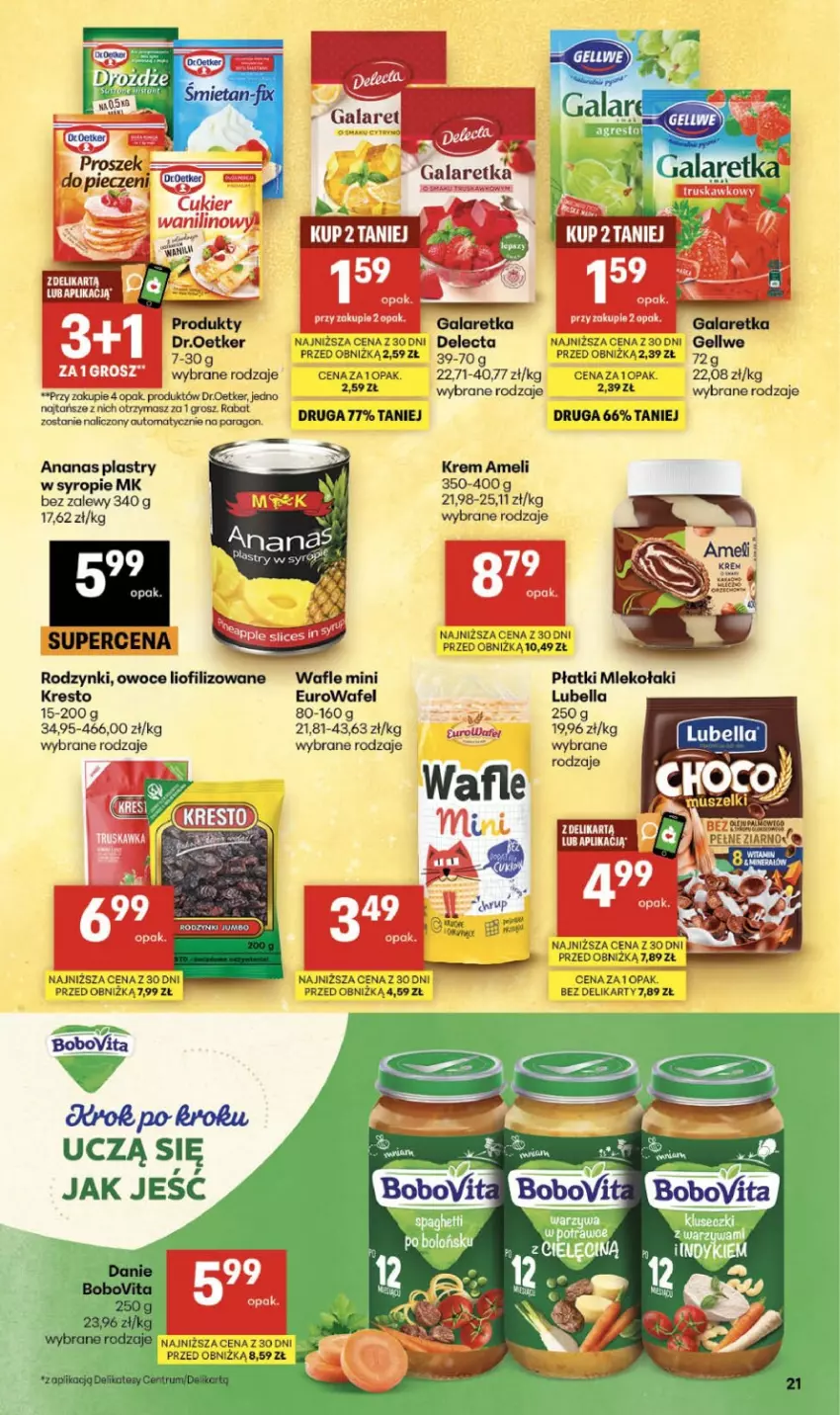 Gazetka promocyjna Delikatesy Centrum - Franczyza DC31 Czwartek - ważna 30.07 do 05.08.2026 - strona 21 - produkty: Ananas, Bell, Bella, BoboVita, Delecta, Gala, Galaretka, Lubella, Owoce, Rodzynki, Rum, Sok, Syrop, Wafle