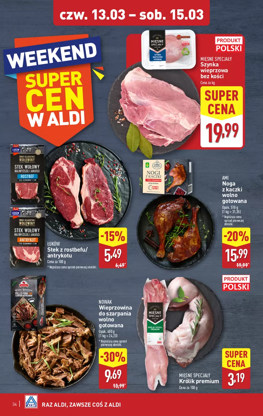 Gazetka promocyjna Aldi - Pełna oferta - ważna 10.03 do 15.03.2025 - strona 34 - produkty: Królik, Mięsne specjały, Noga z kaczki, NOWAK, Rostbef, Stek, Szynka, Szynka wieprzowa, Wieprzowina