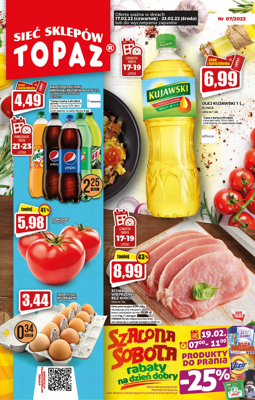 Gazetka promocyjna Topaz - Gazetka - ważna 17.02 do 23.02.2022 - strona 1 - produkty: 7up, Kujawski, Mirinda, Napój, Olej, Pepsi, Schab wieprzowy, Waga