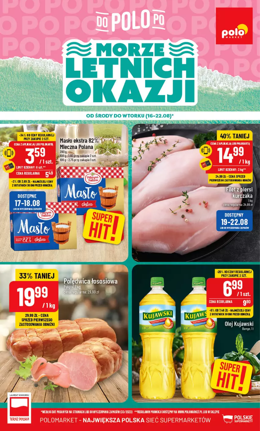 Gazetka promocyjna PoloMarket - Gazetka pomocyjna - ważna 16.08 do 22.08.2023 - strona 1 - produkty: Fa, Kujawski, LANA, Masło, Olej, Ser, Sos