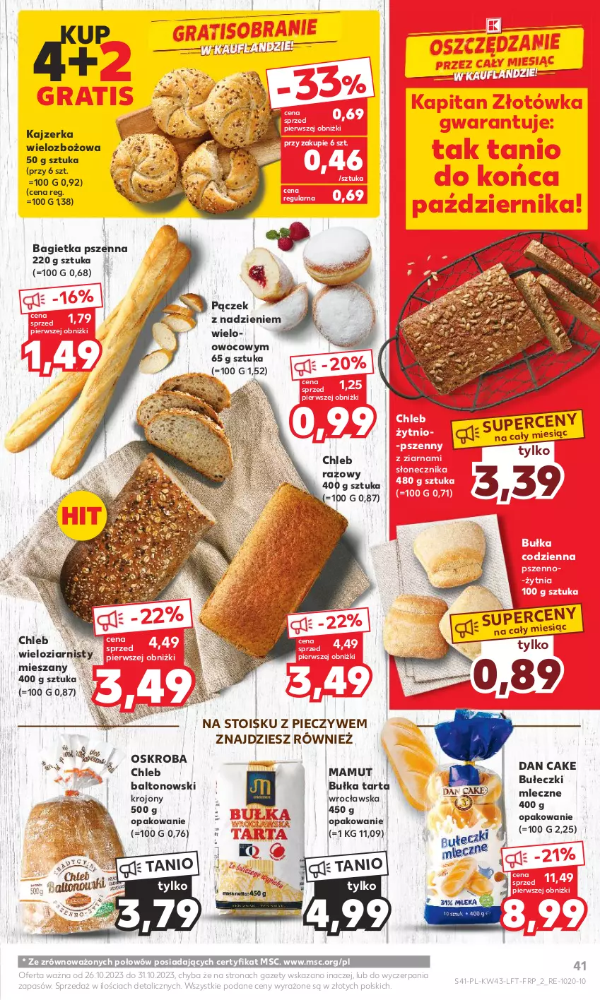 Gazetka promocyjna Kaufland - Gazetka tygodnia - ważna 26.10 do 31.10.2023 - strona 41 - produkty: Bagietka, Bagietka pszenna, Bułeczki, Bułeczki mleczne, Bułka, Bułka tarta, Chleb, Chleb wieloziarnisty, Dan Cake, Gra, Kajzerka, Pączek, Piec, Tarta