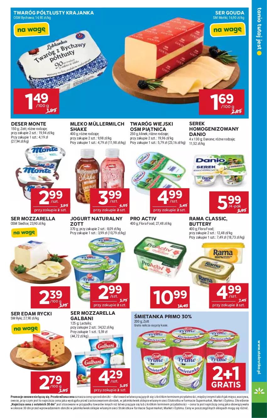 Gazetka promocyjna Stokrotka - Market - ważna 23.07 do 29.07.2026 - strona 19 - produkty: Danio, Danone, Deser, Edam, Flora, Galbani, Gouda, Gra, Jogurt, Jogurt naturalny, Mięso, Mleko, Monte, Mozzarella, Müller, Müllermilch, Optima, Owoce, Piątnica, Rama, Ser, Serek, Serek homogenizowany, Twaróg, Twaróg półtłusty, Warzywa, Zott