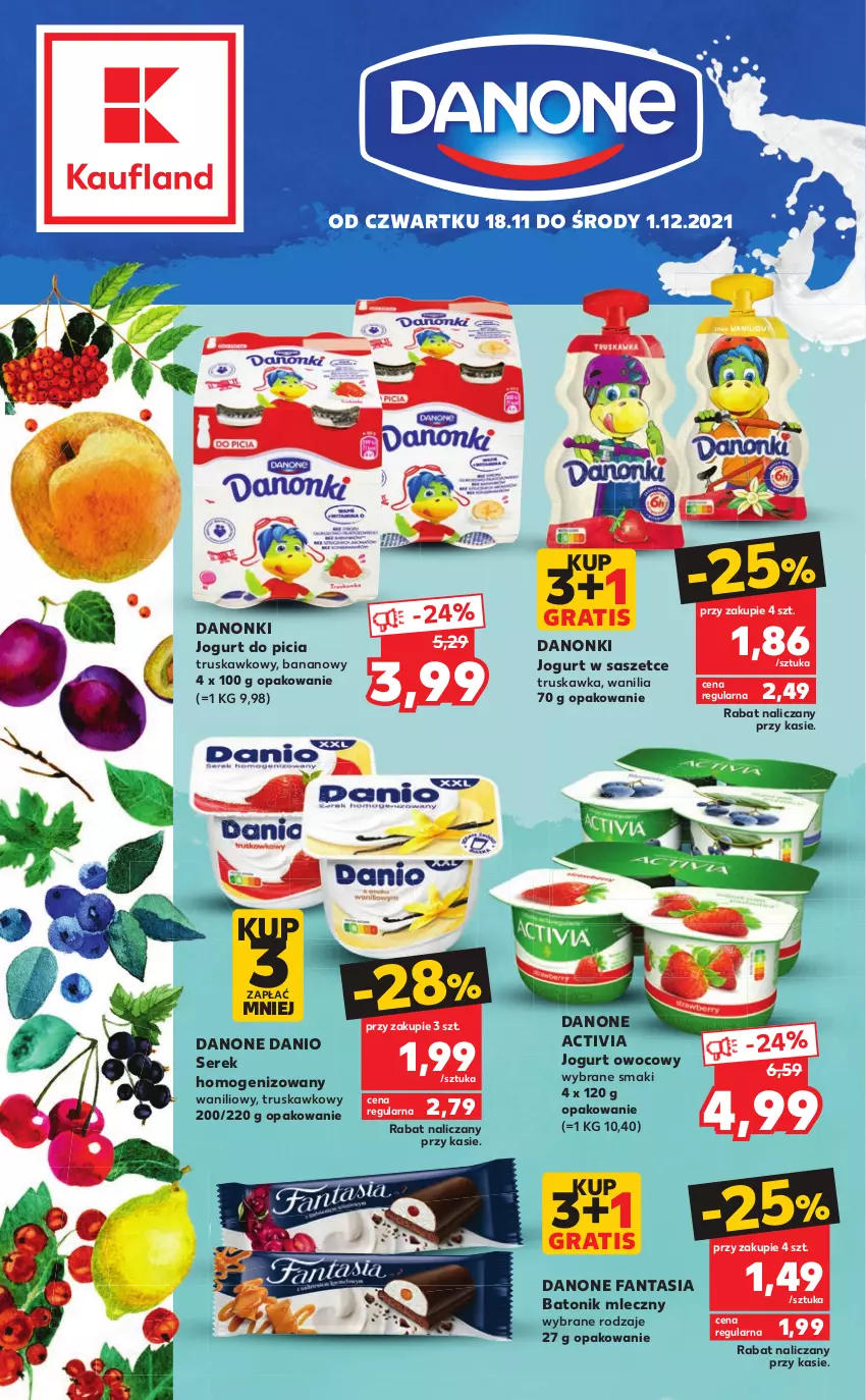 Gazetka promocyjna Kaufland - Oferta specjalna - ważna 18.11 do 01.12.2021 - strona 1 - produkty: Activia, Baton, Danio, Danone, Danone Fantasia, Danonki, Fa, Fanta, Gra, Jogurt, Jogurt owocowy, Ser, Serek, Serek homogenizowany, Tonik