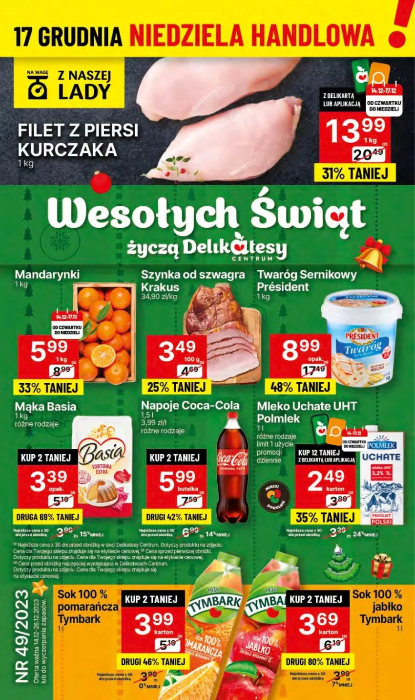 Gazetka promocyjna Delikatesy Centrum - Dyskontowe ceny w Delikatesach Centrum - ważna 14.12 do 26.12.2023 - strona 1 - produkty: Coca-Cola, Fa, Filet z piersi kurczaka, Gra, Kurczak, Mleko, Napoje, Rum, Ser, Szynka, Twaróg