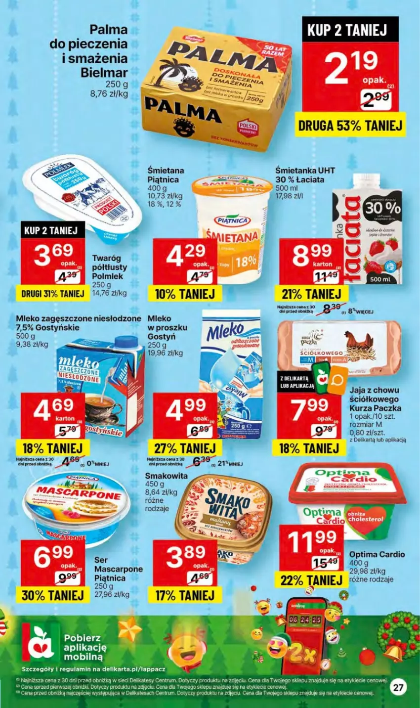 Gazetka promocyjna Delikatesy Centrum - Dyskontowe ceny w Delikatesach Centrum - ważna 14.12 do 26.12.2023 - strona 27 - produkty: Mascarpone, Mleko, Mobil, Optima, Palma, Piątnica, Piec, Polmiek, Rum