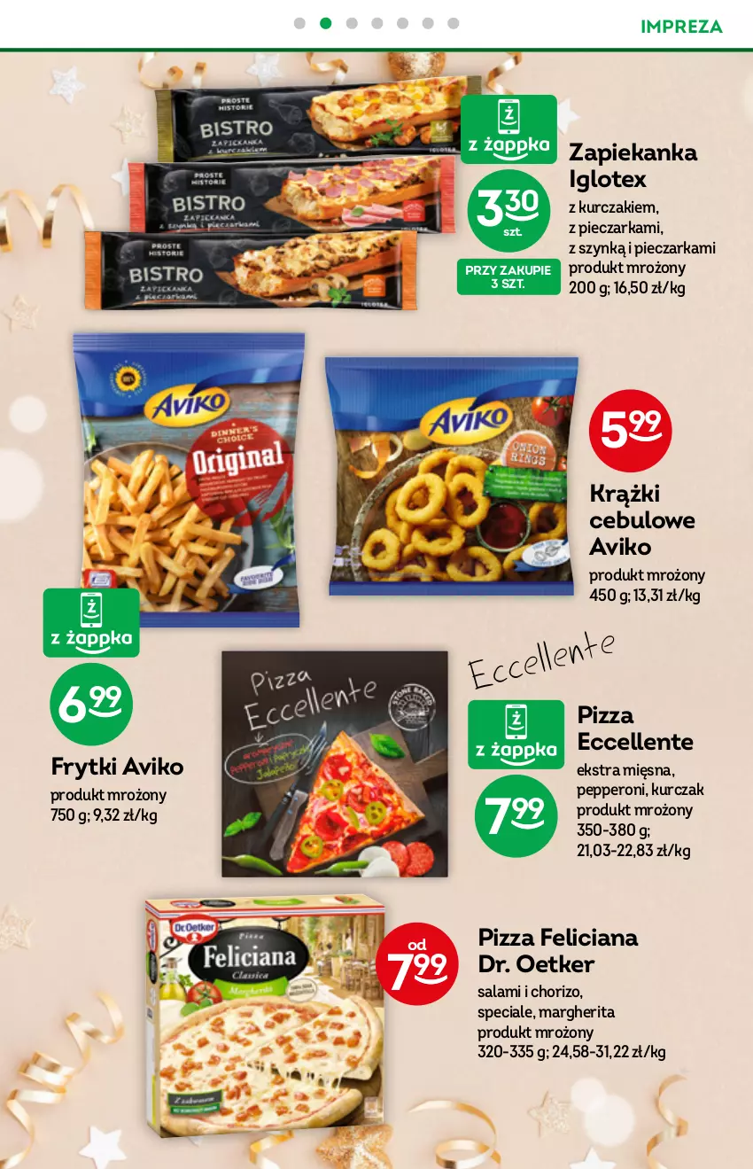 Gazetka promocyjna Żabka - ważna 22.12.2021 do 04.01.2022 - strona 20 - produkty: Dr. Oetker, Feliciana, Frytki, Krążki cebulowe, Kurczak, Piec, Pieczarka, Pizza, Salami, Zapiekanka