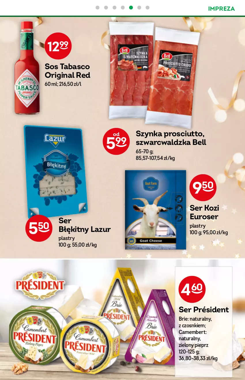 Gazetka promocyjna Żabka - ważna 22.12.2021 do 04.01.2022 - strona 23 - produkty: Bell, Brie, Camembert, Gin, Lazur, Pieprz, Président, Prosciutto, Ser, Ser kozi, Sos, Sos tabasco, Szynka