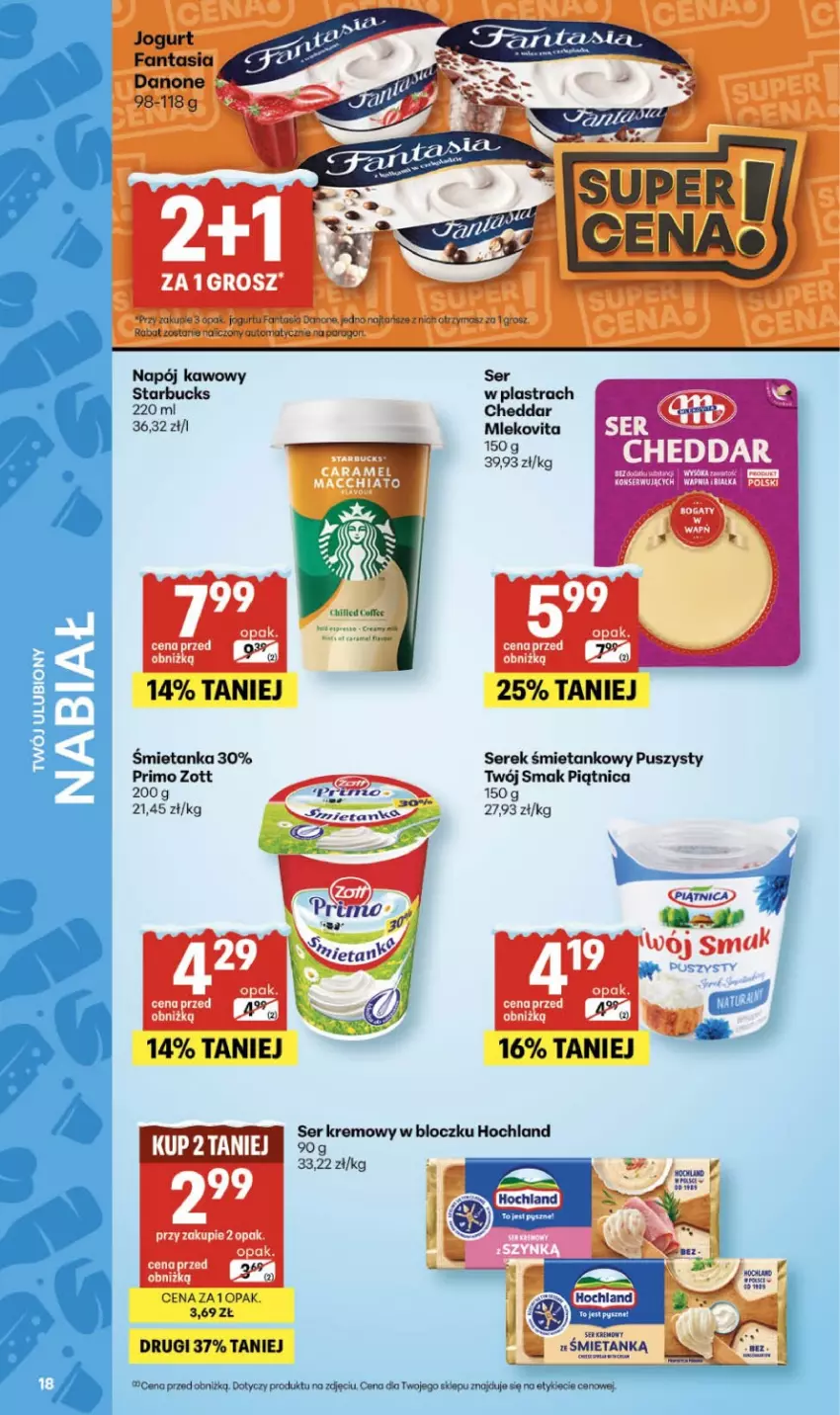 Gazetka promocyjna Delikatesy Centrum - Franczyza DC05 Czwartek - ważna 29.01 do 04.02.2026 - strona 18 - produkty: Cheddar, Danone, Fa, Fanta, Hochland, Jogurt, Napój, Piątnica, Ser, Serek, Twój Smak, Zott