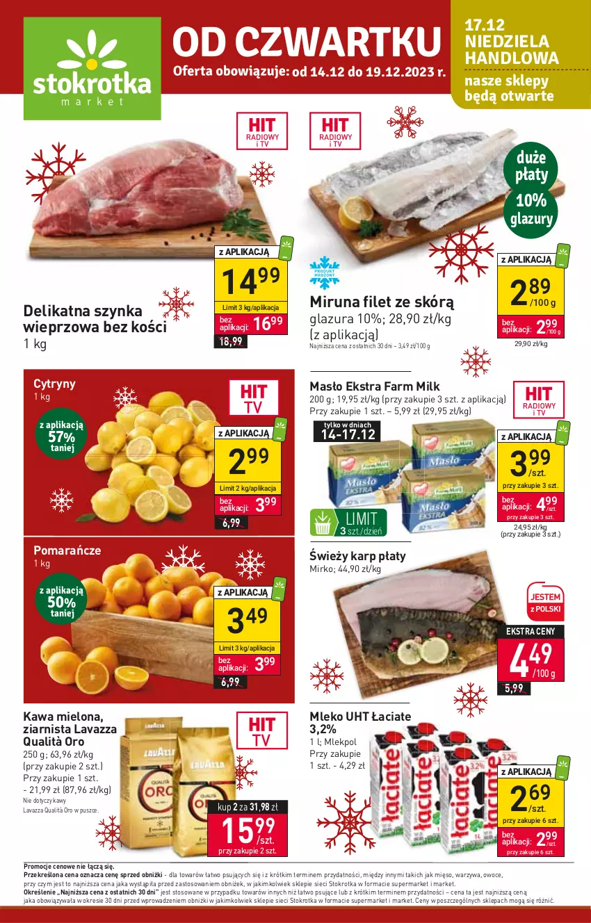 Gazetka promocyjna Stokrotka - Market - ważna 14.12 do 20.12.2023 - strona 1 - produkty: Cytryny, Fa, Farm Milk, Glazura, Karp, Kawa, Kawa mielona, Lavazza, Lazur, Masło, Mięso, Miruna, Mleko, Owoce, Pomarańcze, Szynka, Szynka wieprzowa, Warzywa