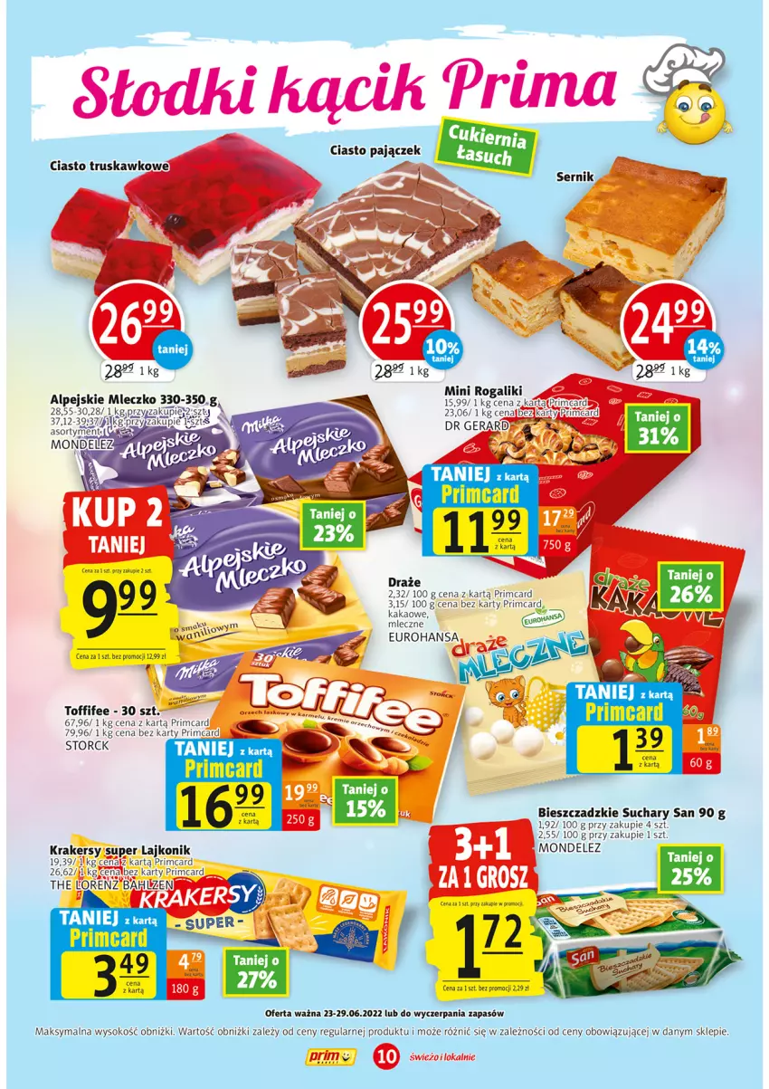 Gazetka promocyjna Prim Market - ważna 23.06 do 29.06.2022 - strona 10 - produkty: Dr Gerard, Kakao, Krakersy, Lajkonik, Mleczko, Rogal, Ser, Sok, Toffifee