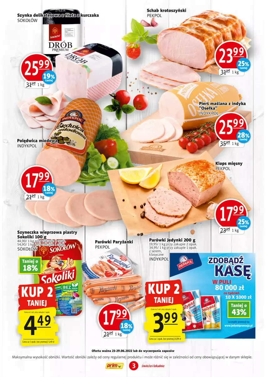 Gazetka promocyjna Prim Market - ważna 23.06 do 29.06.2022 - strona 3 - produkty: LANA, Parówki, Pekpol, Polędwica, Ryż, Schab krotoszyński, Ser, Sok