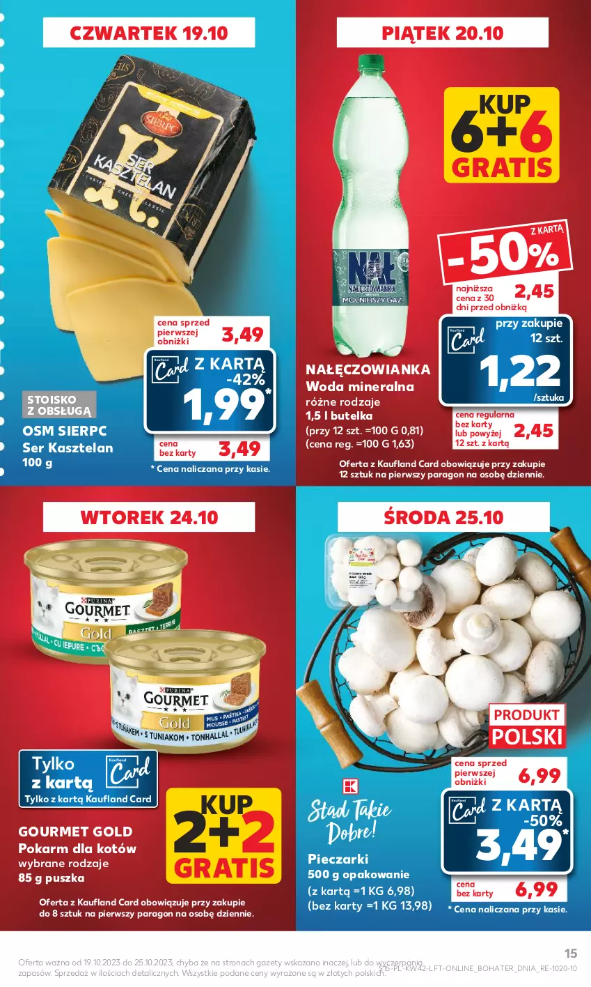 Gazetka promocyjna Kaufland - Gazetka tygodnia - ważna 19.10 do 25.10.2023 - strona 15 - produkty: Gourmet Gold, Gra, Kasztelan, Nałęczowianka, Piec, Ser, Ser Kasztelan, Woda, Woda mineralna