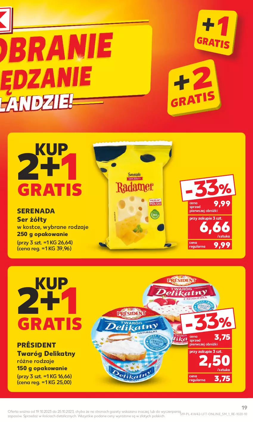 Gazetka promocyjna Kaufland - Gazetka tygodnia - ważna 19.10 do 25.10.2023 - strona 19 - produkty: Gra, Président, Ser, Twaróg, Twaróg delikatny