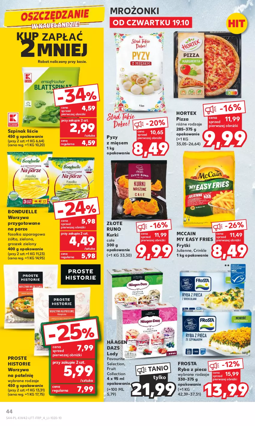 Gazetka promocyjna Kaufland - Gazetka tygodnia - ważna 19.10 do 25.10.2023 - strona 44 - produkty: Bonduelle, Fa, Frosta, Frytki, Groszek, Hortex, Lody, McCain, Piec, Pizza, Ryba, Szpinak, Warzywa