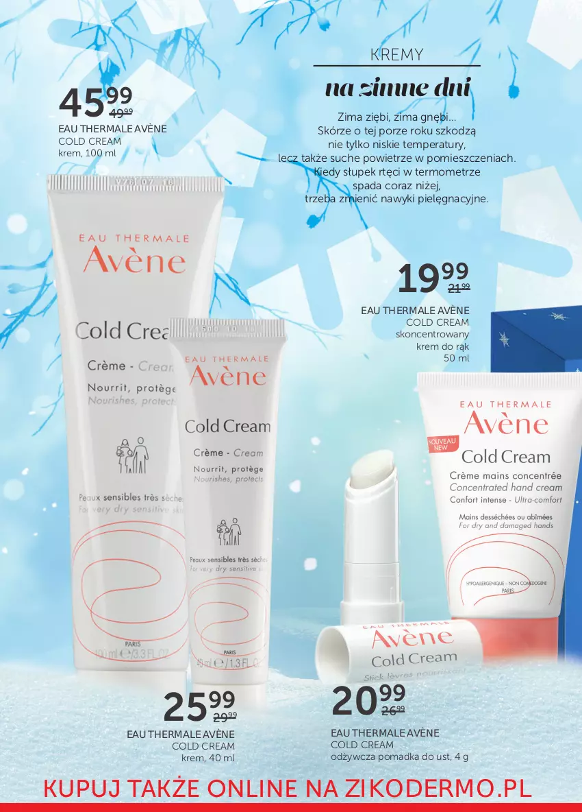 Gazetka promocyjna Ziko - 2-15.12 - ważna 02.12 do 15.12.2021 - strona 8 - produkty: Avène, Cold Cream, Krem do rąk, Por, Słupek, Termometr