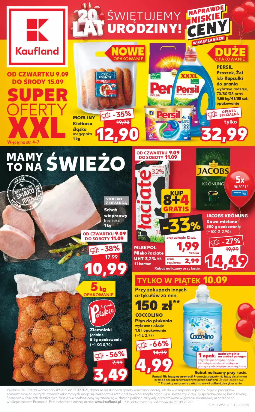 Gazetka promocyjna Kaufland - OFERTA TYGODNIA - ważna 09.09 do 15.09.2021 - strona 1 - produkty: Coccolino, Gra, Jacobs, Jacobs Krönung, Kapsułki do prania, Kawa, Kawa mielona, Kiełbasa, Kiełbasa śląska, Mleko, Morliny, Persil, Płyn do płukania, Schab wieprzowy, Waga, Ziemniaki