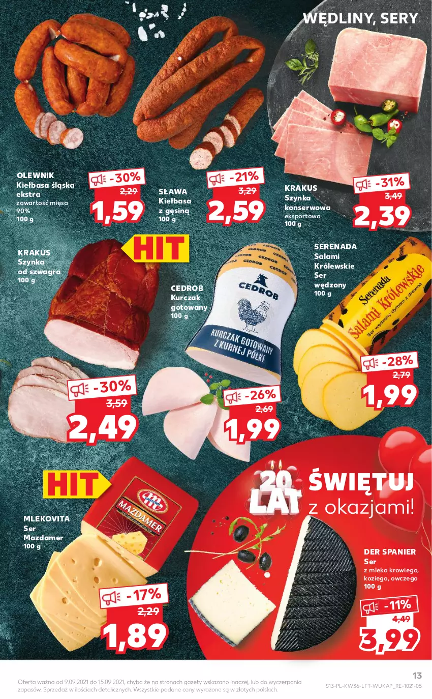 Gazetka promocyjna Kaufland - OFERTA TYGODNIA - ważna 09.09 do 15.09.2021 - strona 13 - produkty: Gra, Kiełbasa, Kiełbasa śląska, Krakus, Królewski, Kurczak, Kurczak gotowany, Mazdamer, Mleko, Mlekovita, Olewnik, Por, Salami, Ser, Sport, Szynka, Szynka konserwowa