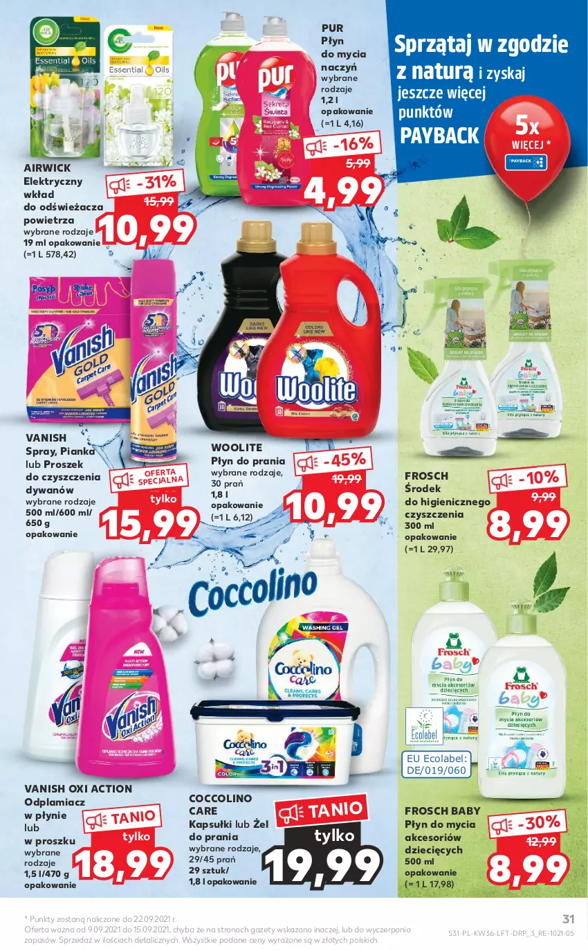 Gazetka promocyjna Kaufland - OFERTA TYGODNIA - ważna 09.09 do 15.09.2021 - strona 31 - produkty: Coccolino, Do mycia naczyń, Dywan, Dzieci, Frosch, Odplamiacz, Płyn do mycia, Płyn do mycia naczyń, Płyn do prania, Pur, Vanish, Woolite