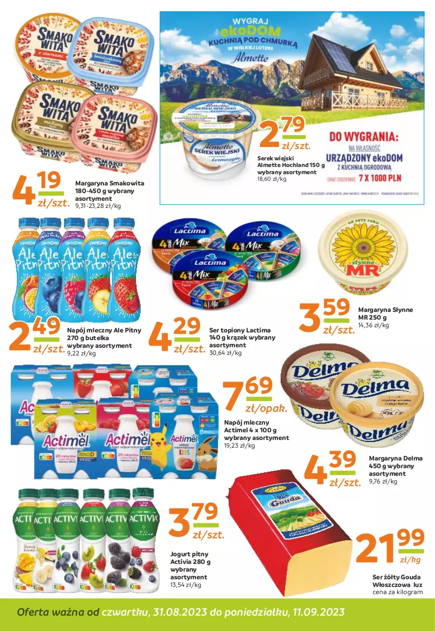 Gazetka promocyjna Gama - Gazetka Gama - ważna 11.09.2023 do 31.08.2024 - strona 6 - produkty: Actimel, Activia, Almette, Delma, Gouda, Gra, Hochland, Jogurt, Jogurt pitny, Margaryna, Napój, Napój mleczny, Ser, Ser topiony, Serek, Serek wiejski, Słynne, Smakowita, Top