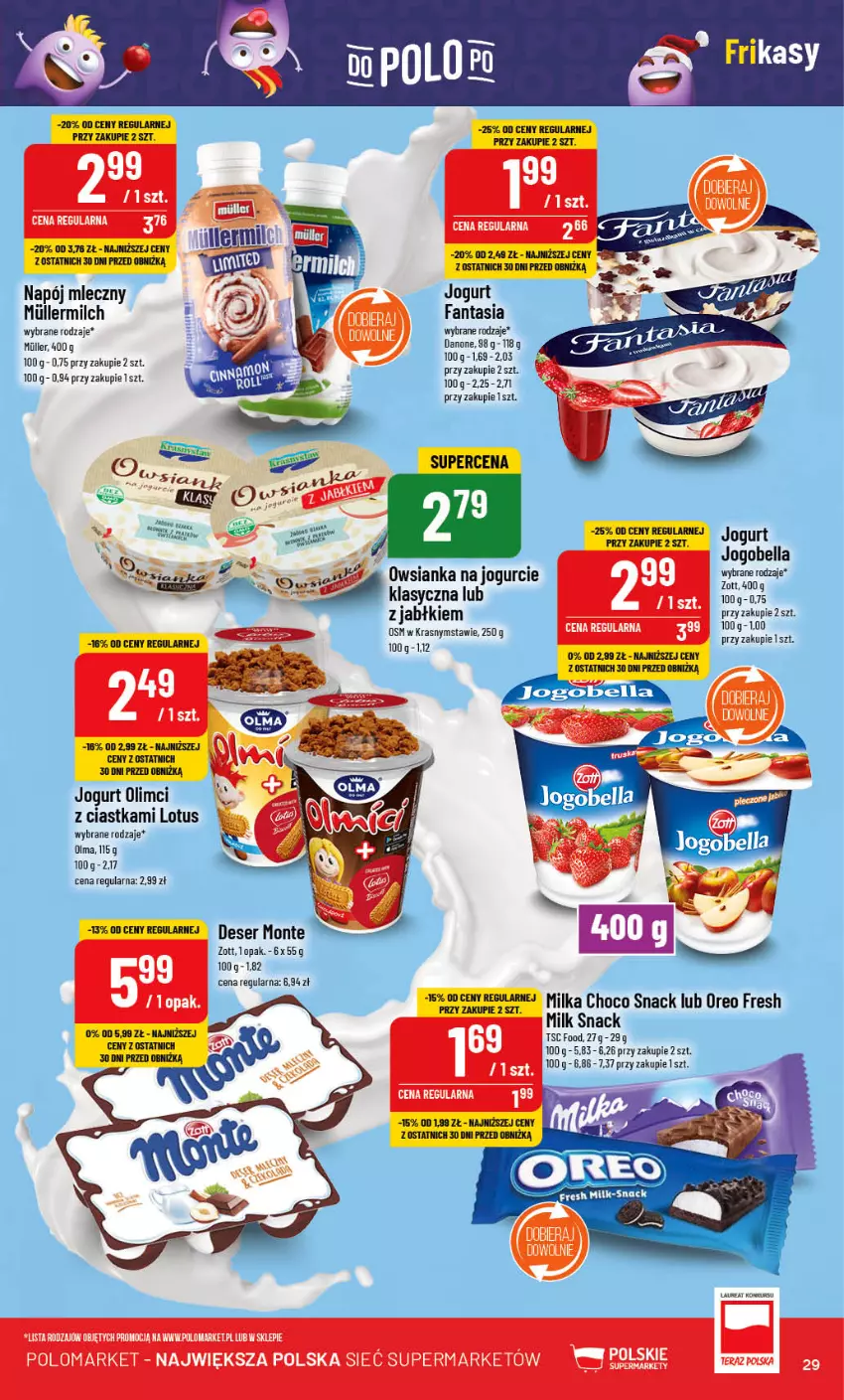 Gazetka promocyjna PoloMarket - Gazetka pomocyjna - ważna 29.11 do 05.12.2023 - strona 29 - produkty: Bell, Bella, Ciastka, Danone, Deser, Fa, Fanta, Jogobella, Jogurt, Laur, Milka, Monte, Napój, Napój mleczny, Olma, Oreo, Owsianka, Ser, Zott