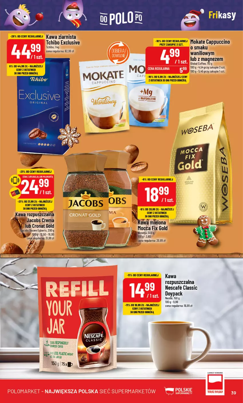 Gazetka promocyjna PoloMarket - Gazetka pomocyjna - ważna 29.11 do 05.12.2023 - strona 39 - produkty: Cappuccino, Gin, Jacobs, Kawa, Kawa rozpuszczalna, Magnez, Mocca Fix Gold, Tchibo