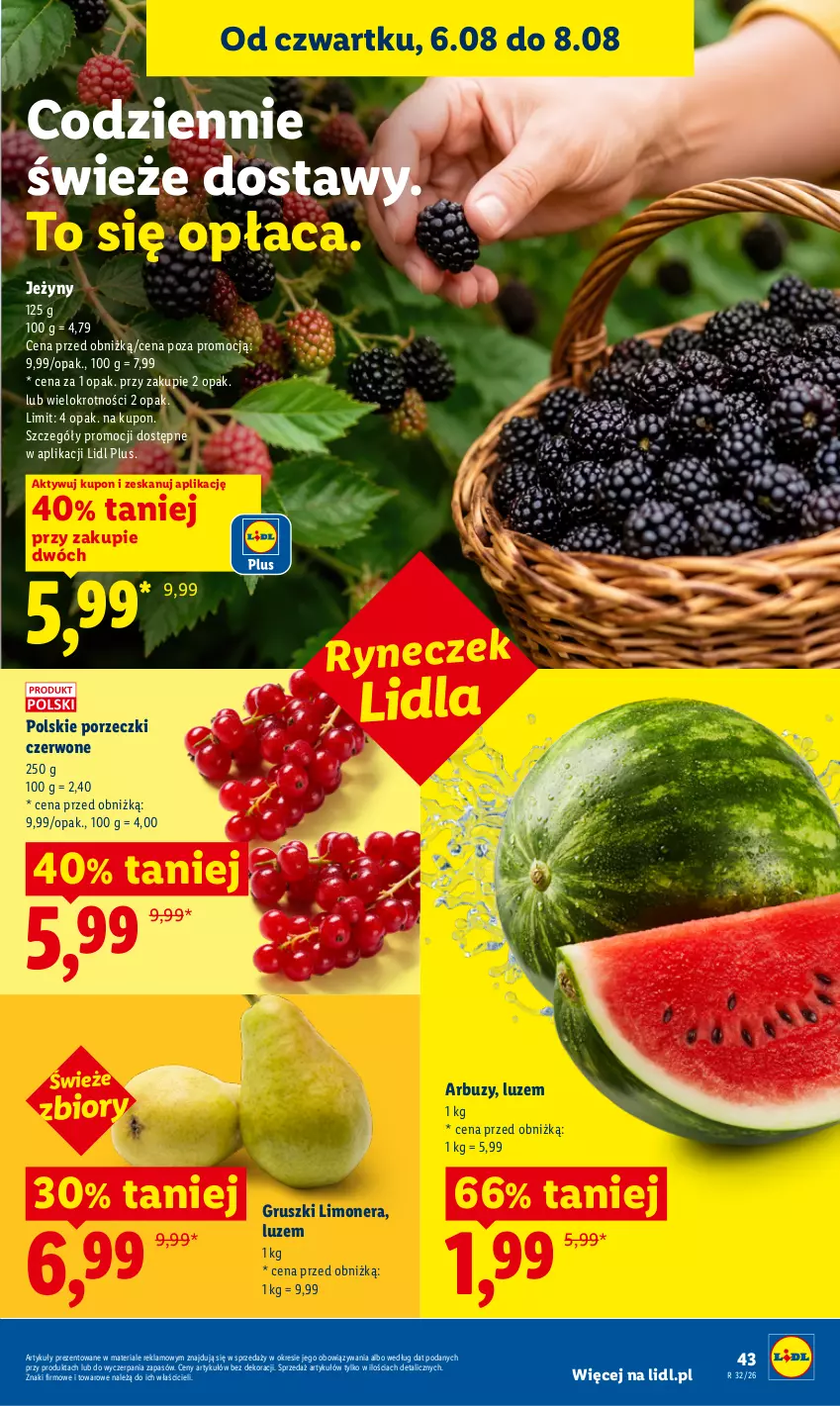 Gazetka promocyjna Lidl - Gazetka ważna od 6.08 do 8.08 - ważna 06.08 do 08.08.2026 - strona 43 - produkty: Arbuz, Gruszki, Jeżyny, Por, Porzeczki czerwone