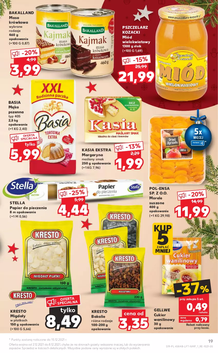 Gazetka promocyjna Kaufland - OFERTA TYGODNIA - ważna 02.12 do 08.12.2021 - strona 19 - produkty: Bakalland, Basia, Cukier, Cukier wanilinowy, Kasia, Mąka, Mąka pszenna, Margaryna, Masa krówkowa, Migdały, Miód, Papier, Papier do pieczenia, Piec