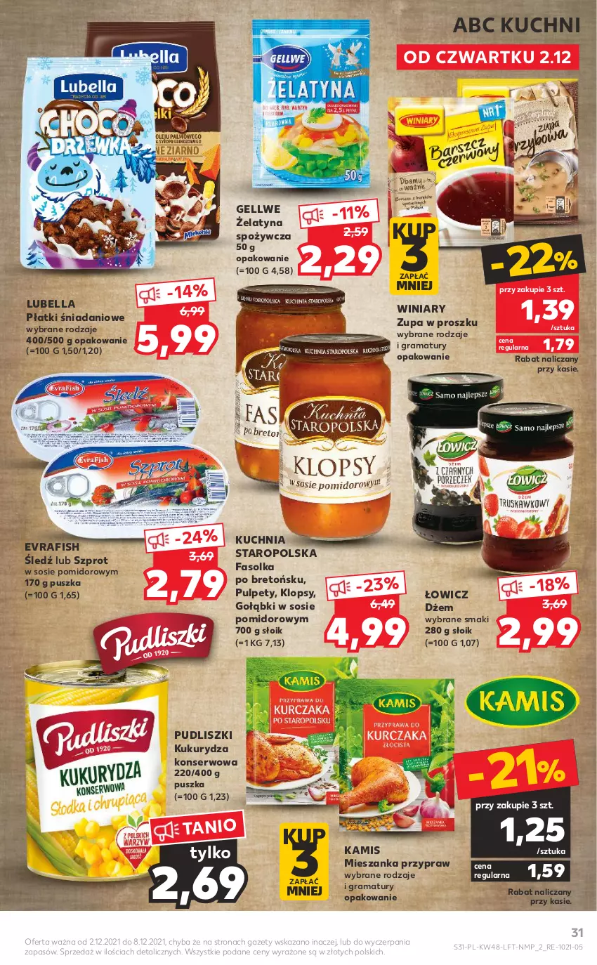 Gazetka promocyjna Kaufland - OFERTA TYGODNIA - ważna 02.12 do 08.12.2021 - strona 31 - produkty: Bell, Bella, Danio, Dżem, Fa, Gra, Kamis, Kuchnia, Kuchnia Staropolska, Kukurydza, Kukurydza konserwowa, Lubella, Pudliszki, Pulpety, Rama, Ser, Sos, Szprot, Winiary, Zupa