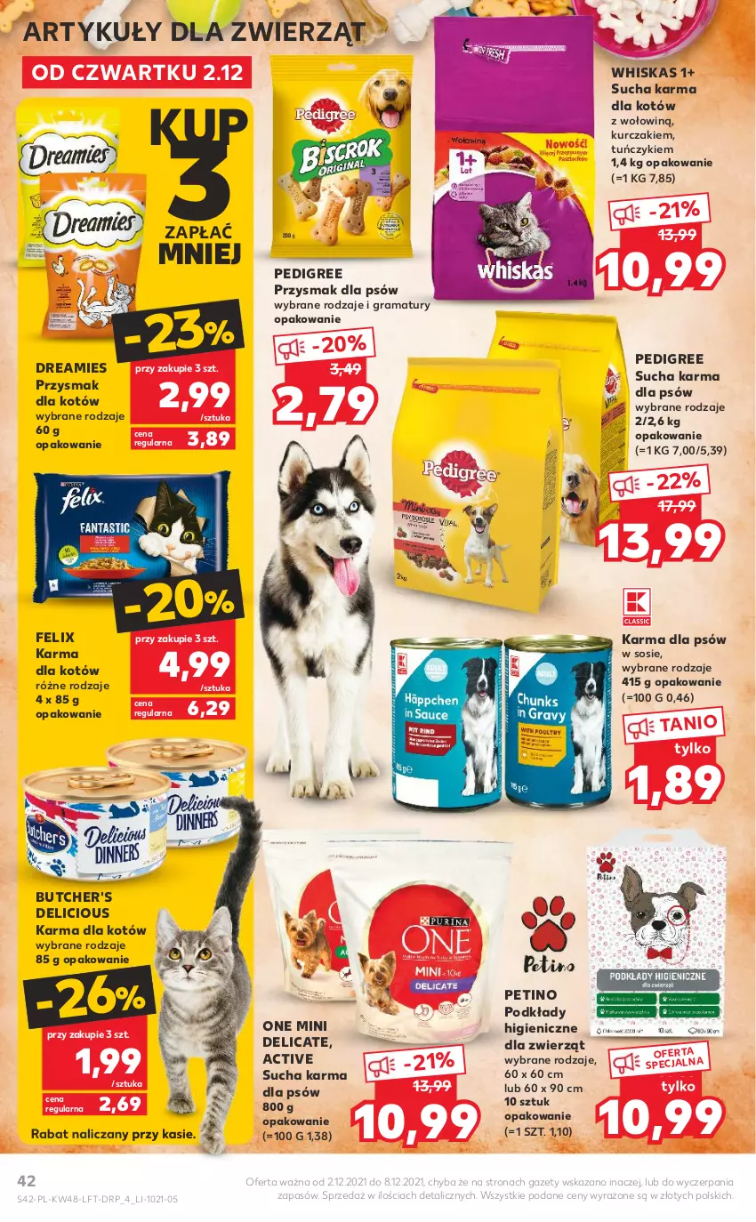 Gazetka promocyjna Kaufland - OFERTA TYGODNIA - ważna 02.12 do 08.12.2021 - strona 42 - produkty: Butcher's, Felix, Gra, Kurczak, Pedigree, Podkład, Rama, Sos, Sucha karma, Tuńczyk, Whiskas