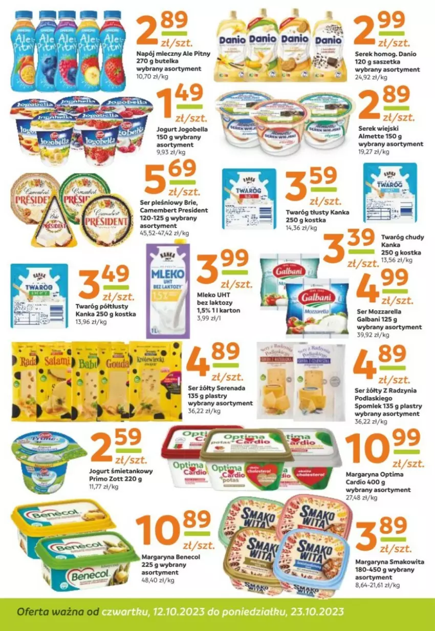 Gazetka promocyjna Gama - ważna 12.10 do 23.10.2023 - strona 9 - produkty: Almette, Bell, Bella, Brie, Camembert, Danio, Fa, Galbani, Jogobella, Jogurt, Margaryna, Miecz, Mleko, Mozzarella, Napój, Optima, Optima Cardio, Podlaski, Ser, Ser pleśniowy, Serek, Serek wiejski, Smakowita, Twaróg, Twaróg chudy, Twaróg tłusty, Zott