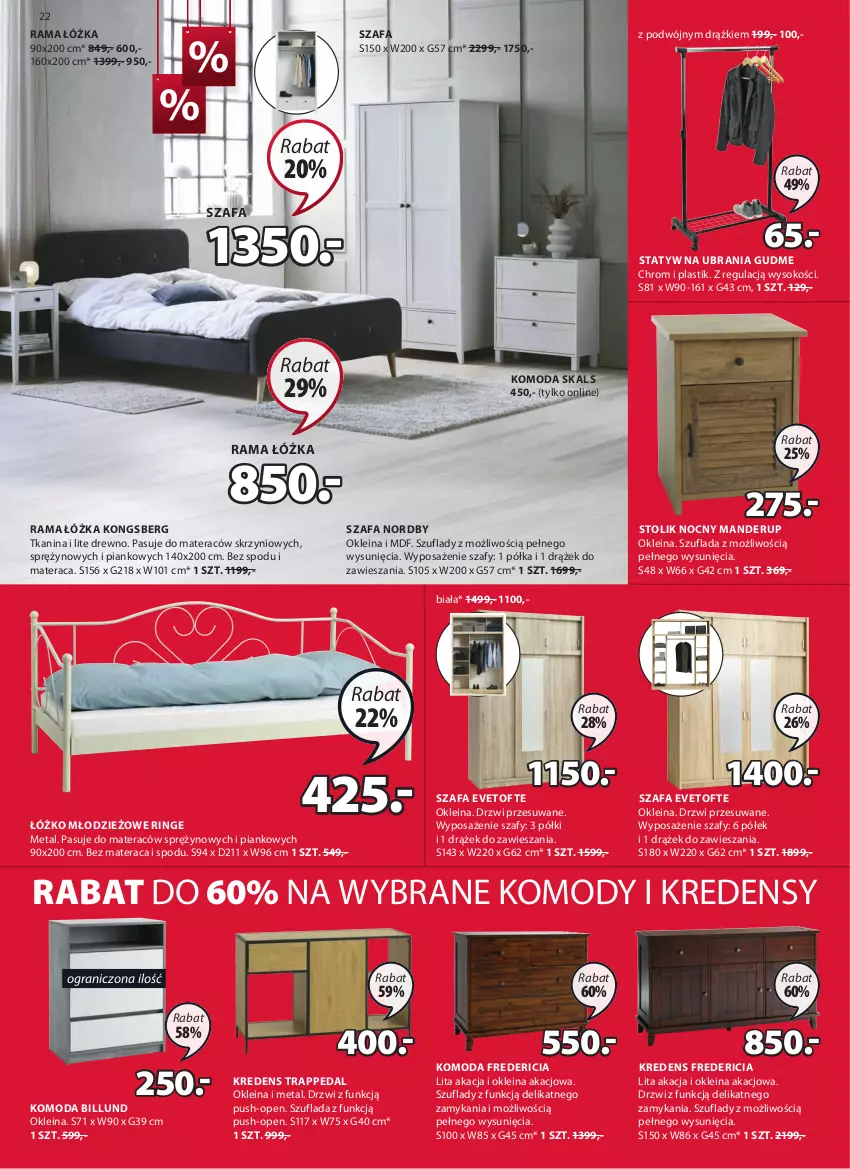 Gazetka promocyjna Jysk - Oferta tygodnia - ważna 06.07 do 19.07.2022 - strona 23 - produkty: Drzwi, Fa, Gra, Komoda, Kredens, Materac, Moda, Półka, Rama, Rama łóżka, Sok, Statyw na ubrania, Stolik, Stolik nocny, Szafa, Tera, Ubrania