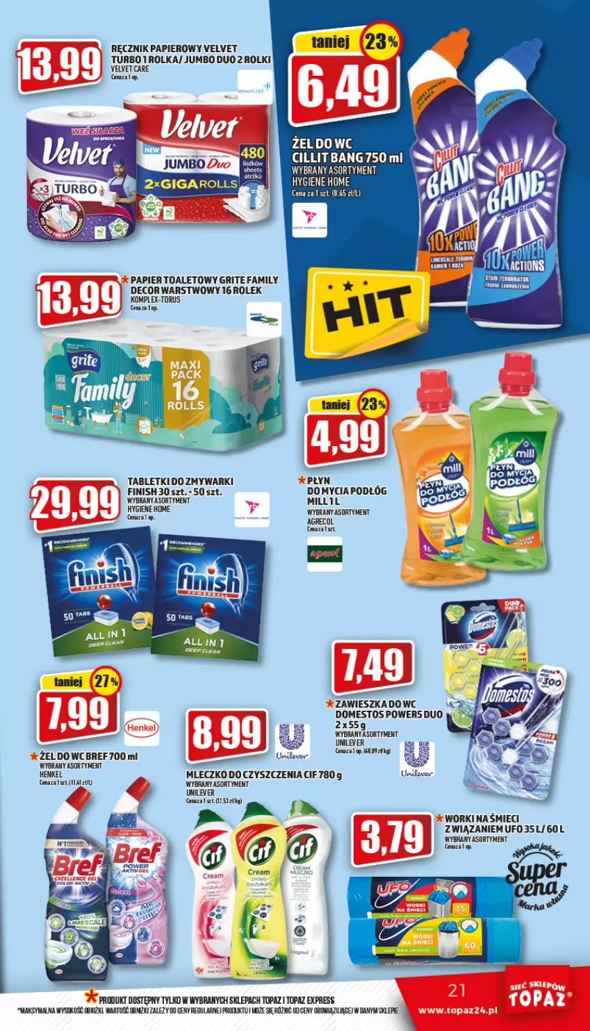 Gazetka promocyjna Topaz - Gazetka - ważna 12.05 do 18.05.2022 - strona 21 - produkty: Bref, Cif, Cillit Bang, Domestos, Fa, Finish, Mleczko, Papier, Papier toaletowy, Ręcznik, Rolki, Sok, Tablet, Tabletki do zmywarki, Top, Velvet, Worki na śmiec, Worki na śmieci, Zmywarki