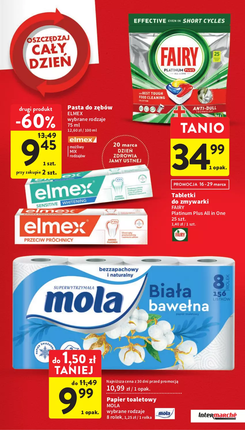 Gazetka promocyjna Intermarche - Gazetka Intermarche - ważna 16.03 do 22.03.2023 - strona 11 - produkty: Elmex, Fa, Fairy, Mola, Papier, Papier toaletowy, Pasta do zębów, Tablet, Tabletki do zmywarki, Zmywarki