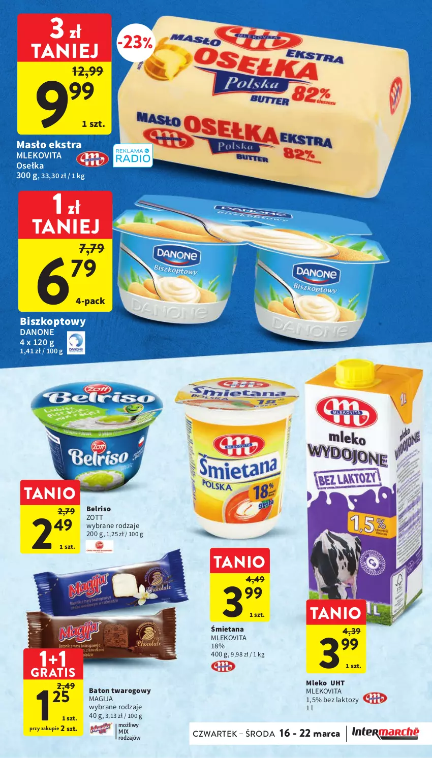 Gazetka promocyjna Intermarche - Gazetka Intermarche - ważna 16.03 do 22.03.2023 - strona 29 - produkty: Baton, Belriso, Danone, Gra, Magija, Masło, Mleko, Mlekovita, Zott