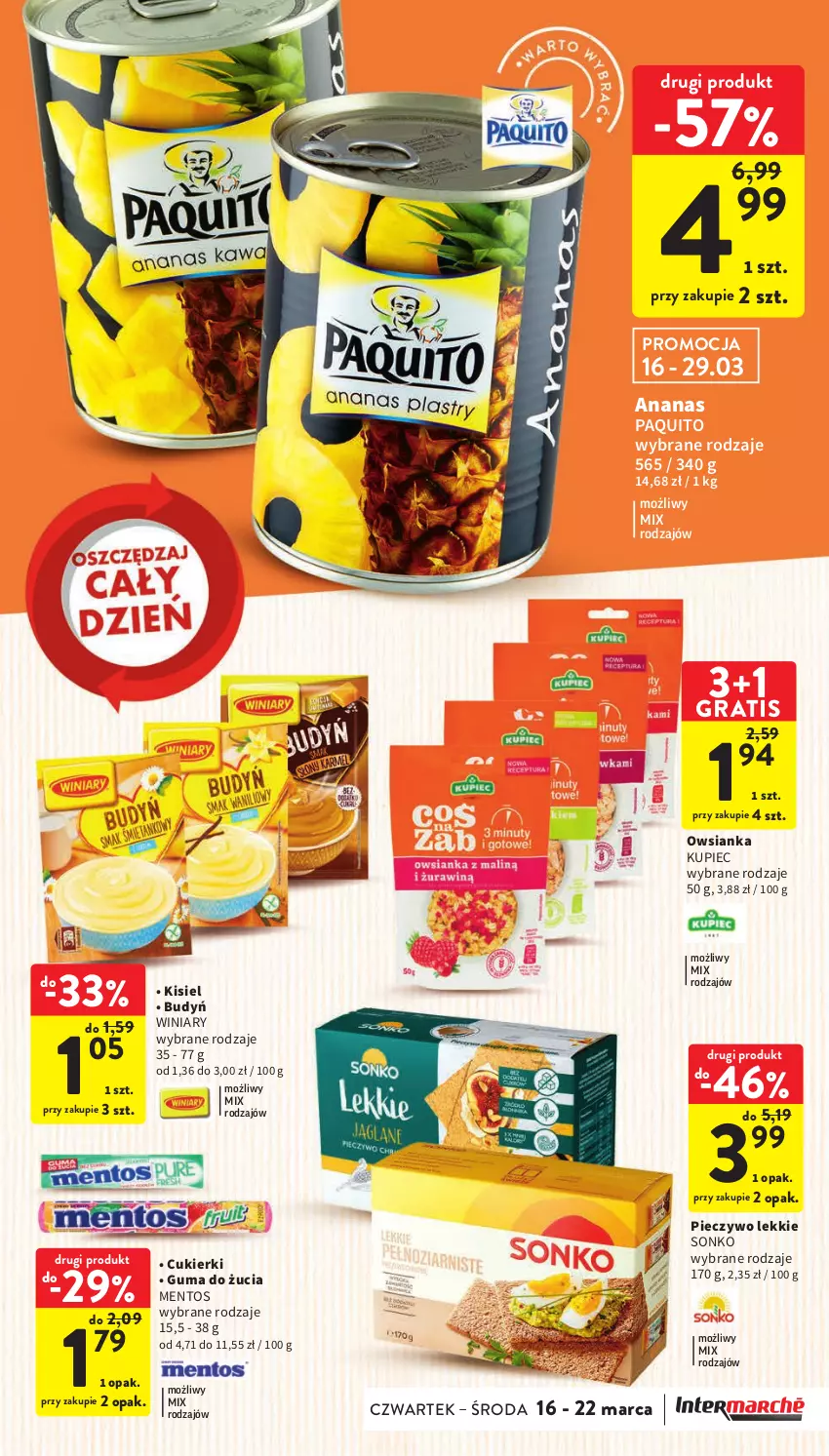 Gazetka promocyjna Intermarche - Gazetka Intermarche - ważna 16.03 do 22.03.2023 - strona 33 - produkty: Ananas, Budyń, Cukier, Cukierki, Gra, Guma do żucia, Kisiel, Kupiec, Mentos, Owsianka, Piec, Pieczywo, Sonko, Winiary