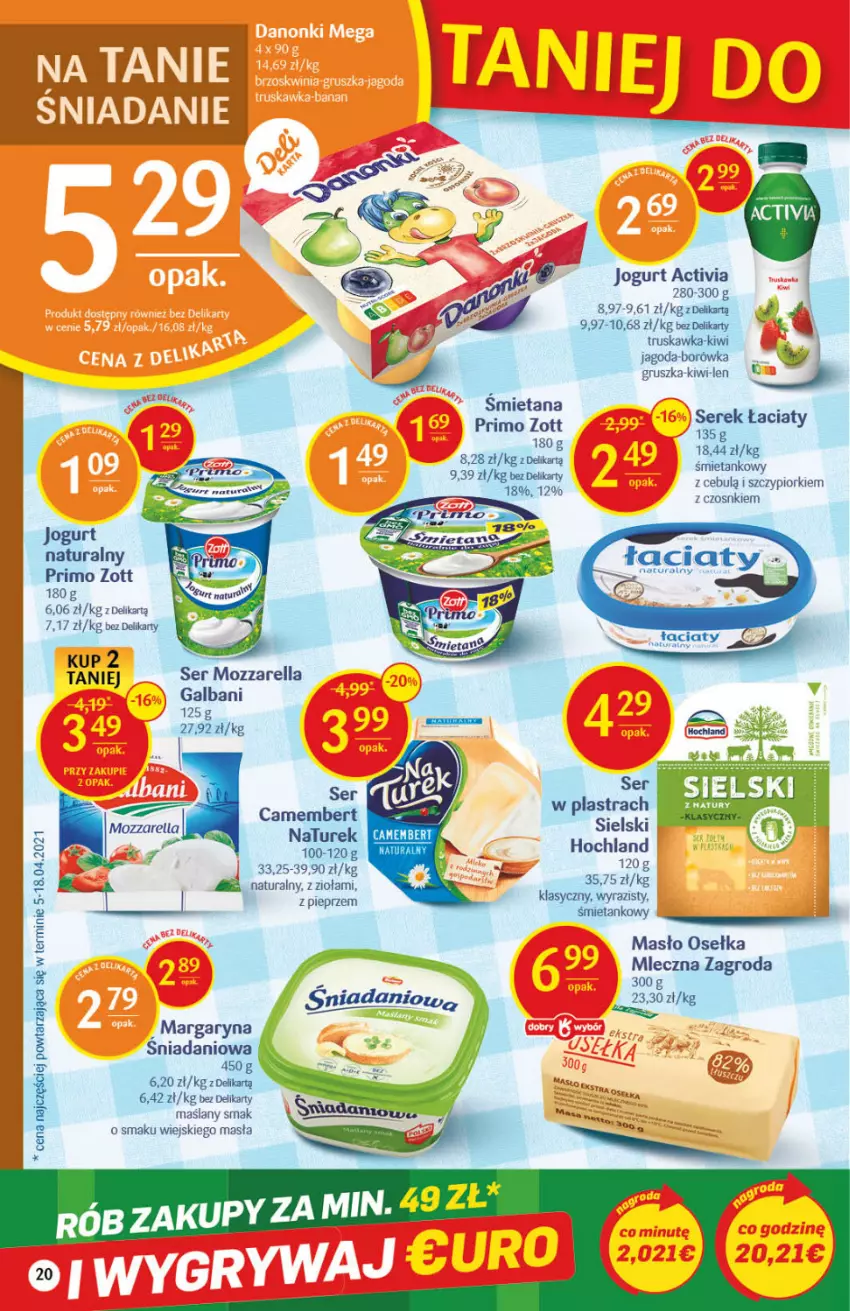 Gazetka promocyjna Delikatesy Centrum - ważna 10.06 do 16.06.2021 - strona 20 - produkty: Activia, Borówka, Camembert, Danio, Fa, Galbani, Hochland, Jogurt, Kiwi, Margaryna, Masło, Mozzarella, Pieprz, Por, Ser, Serek, Zott