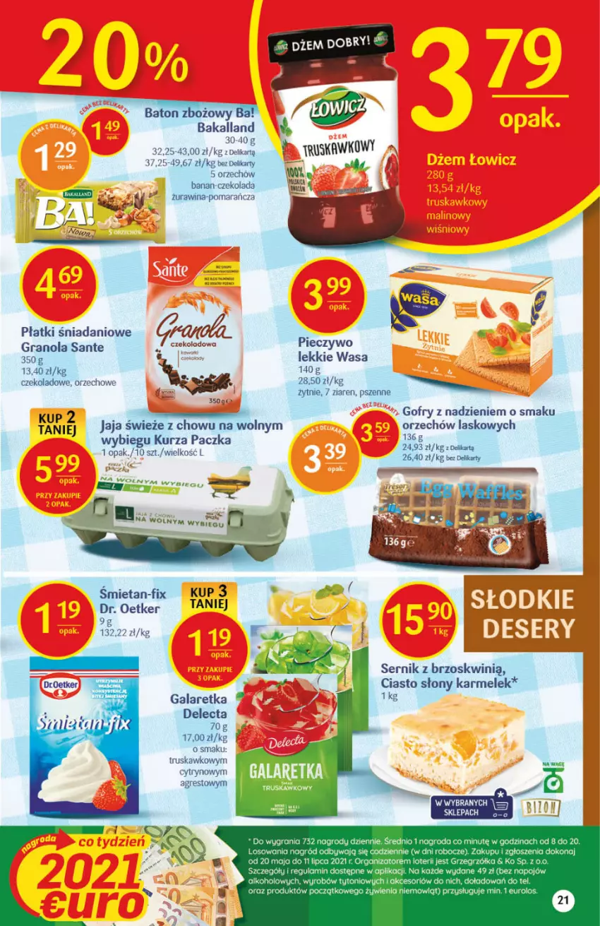 Gazetka promocyjna Delikatesy Centrum - ważna 10.06 do 16.06.2021 - strona 21 - produkty: Ba!, Bakalland, Baton, Czekolada, Danio, Delecta, Dr. Oetker, Gala, Galaretka, Gofry, Gra, Gres, Jaja, Piec, Pieczywo, Sante, Ser, Wasa