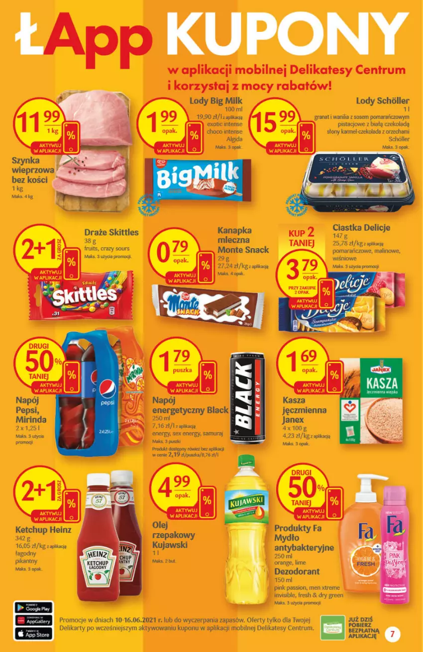 Gazetka promocyjna Delikatesy Centrum - ważna 10.06 do 16.06.2021 - strona 7 - produkty: Algida, Big Milk, Czekolada, Delicje, Dezodorant, Fa, Gra, Granat, Heinz, Holle, Ketchup, Kujawski, Lack, LG, Lody, Mirinda, Mobil, Monte, Mydło, Napój, Pepsi, Por, Rum, Scholl, Sos, Szynka