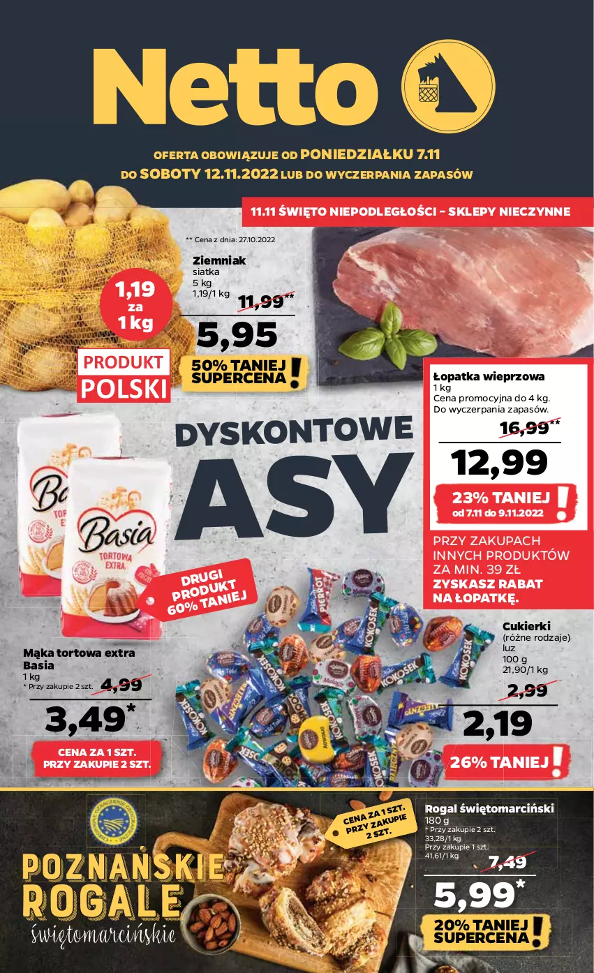 Gazetka promocyjna Netto - Artykuły spożywcze - ważna 07.11 do 12.11.2022 - strona 1 - produkty: Basia, Cukier, Cukierki, Mąka, Mąka tortowa, Rogal, Siatka