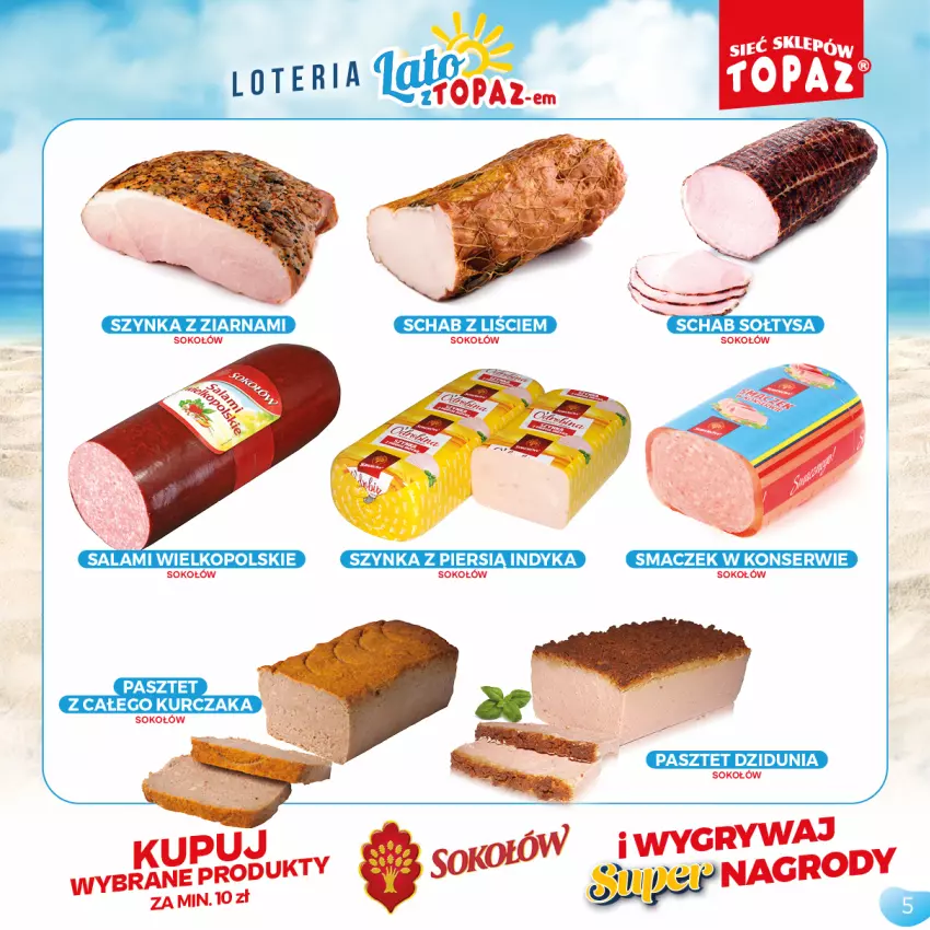 Gazetka promocyjna Topaz - Gazetka - ważna 05.07 do 05.09.2021 - strona 5 - produkty: Kurczak, Pasztet, Ser, Sok, Sokołów, Szynka