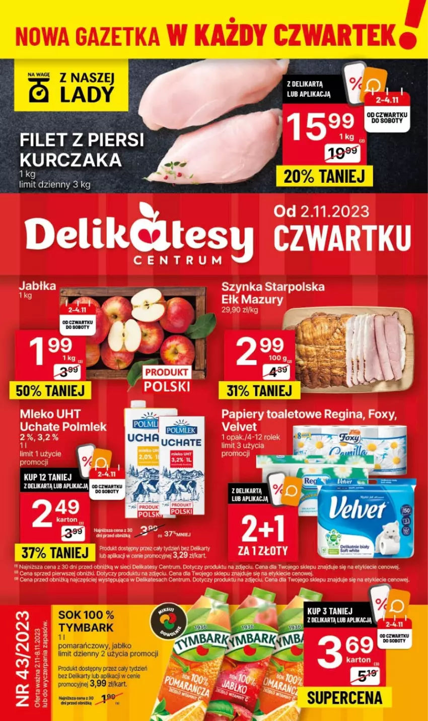 Gazetka promocyjna Delikatesy Centrum - Gazetka DC43 czw-sr - ważna 02.11 do 08.11.2023 - strona 1 - produkty: Foxy, Gin, Jabłka, Mleko, Papier, Polmiek, Rum, Sok, Sos, Szynka, Tymbark, Velvet